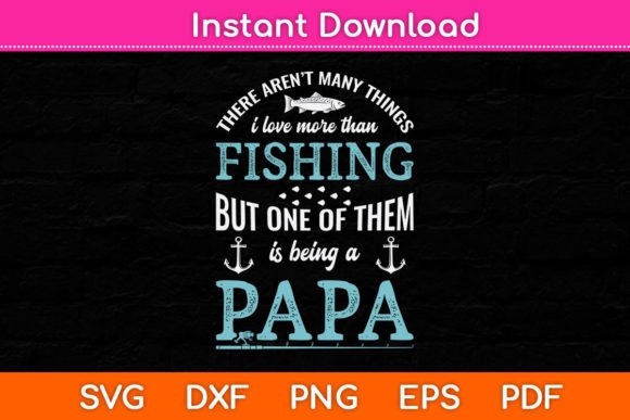 Download Fishing Love Fish Being Papa Fathers Day - Love fish Collection
